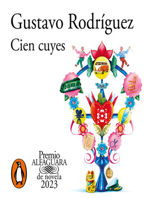 cover image of Cien cuyes (Premio Alfaguara de novela 2023)